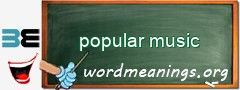 WordMeaning blackboard for popular music